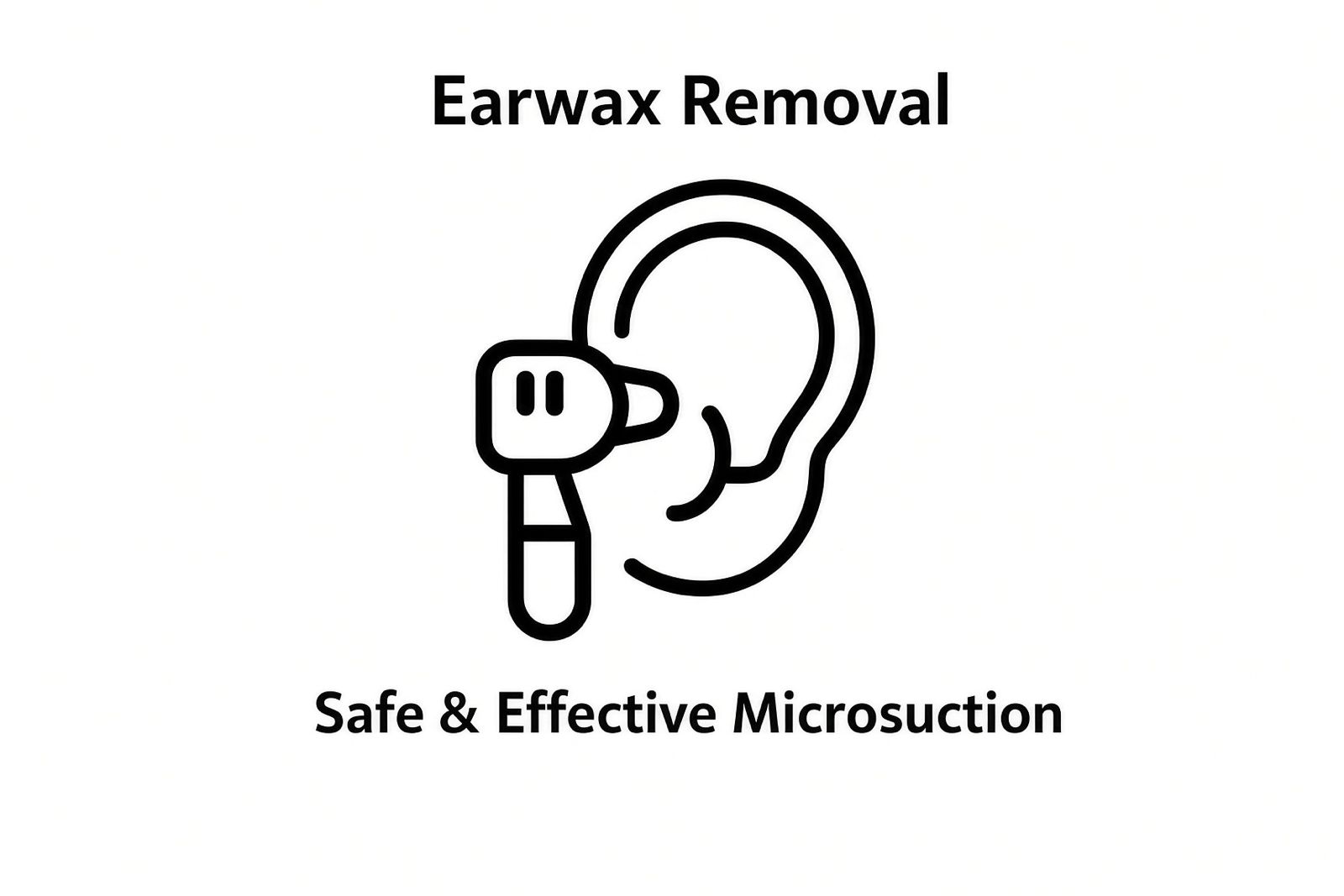 Ear Wax Removal - Safe clinical microsuction and irrigation